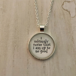 HP - I Solemnly Swear That I Am Up To No Good - Glass Pendant